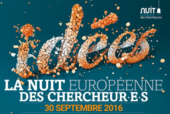Nuit Européenne des chercheur.e.s, ça approche !