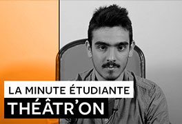 bastien-theatron-minute-étudiante-université-limoges-culture-theatre-lettre-et-science-humaine-canalsup